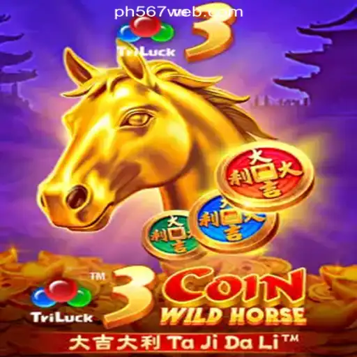 Exploring the Thrilling World of 3CoinWildHorse at PH567.COM Online Casino Philippines
