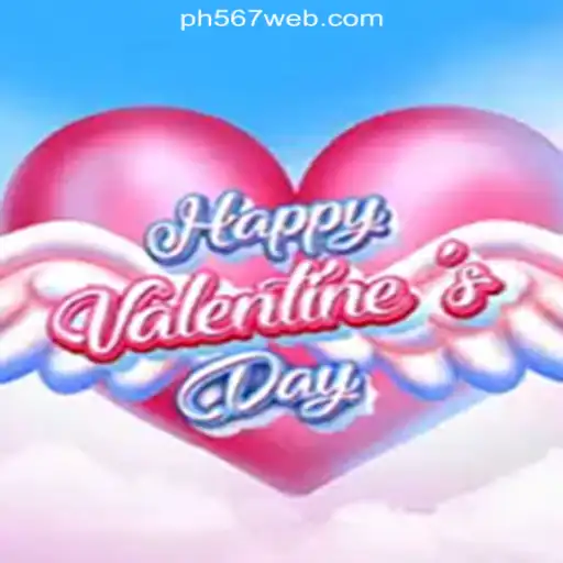 HappyValentinesDay: Experience Love and Luck with PH567.COM Online Casino Philippines