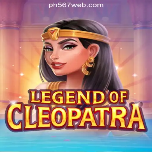 Exploring the Thrills of LegendOfCleopatra at PH567.COM Online Casino Philippines