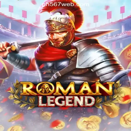 Discover RomanLegend: An Exciting Adventure at PH567.COM Online Casino Philippines