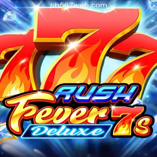 Exploring RushFever7sDeluxe: A Thrilling Casino Adventure at PH567.COM Online Casino Philippines