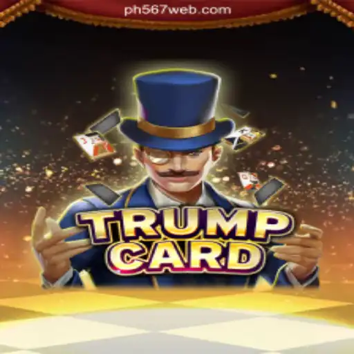 Exploring TrumpCard: A Unique Gaming Experience at PH567.COM Online Casino Philippines