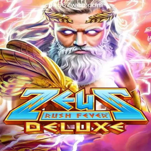 Experience the Thrill of ZeusRushFeverDeluxe at PH567.COM Online Casino Philippines